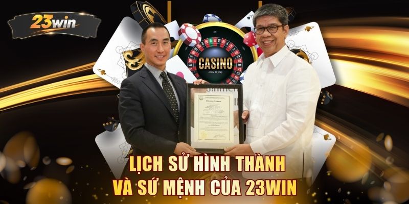Lịch sử hình thành và sứ mệnh của 23WIN